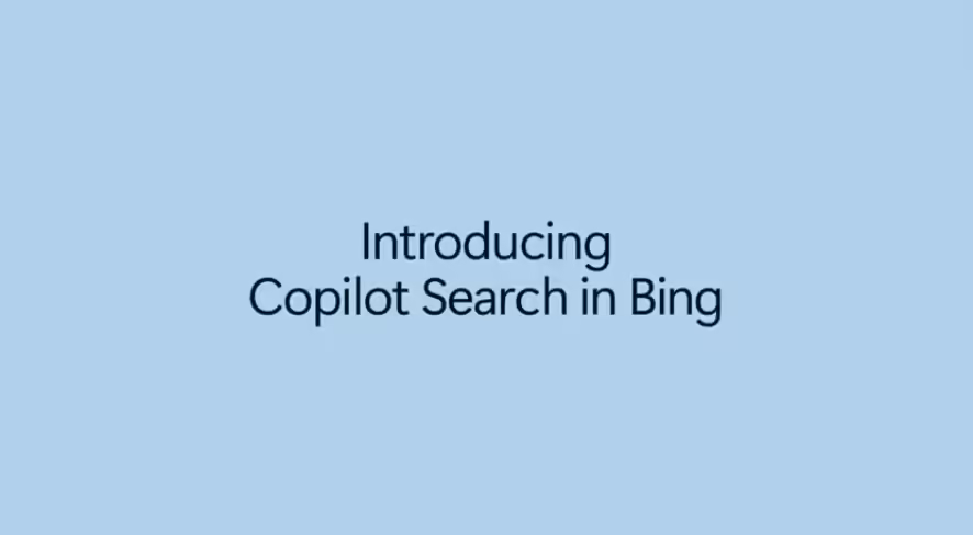 71dbadfdj00su8cvo0010d000om00djp 微软 Bing 重大革新:Copilot Search 上线,AI 与传统搜索结合